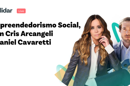 Live Empreendedorismo Social, com Cris Arcangeli e Daniel Cavaretti